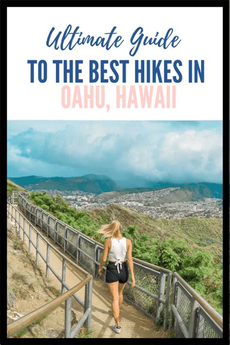 Guide To Hikes In Oahu Hawaii Hawaiian Islands Travel