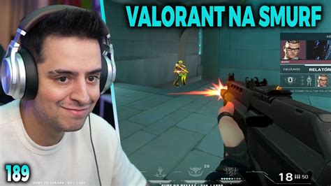 CORINGA JOGANDO CONTA SMURF NO VALORANT 6 YouTube