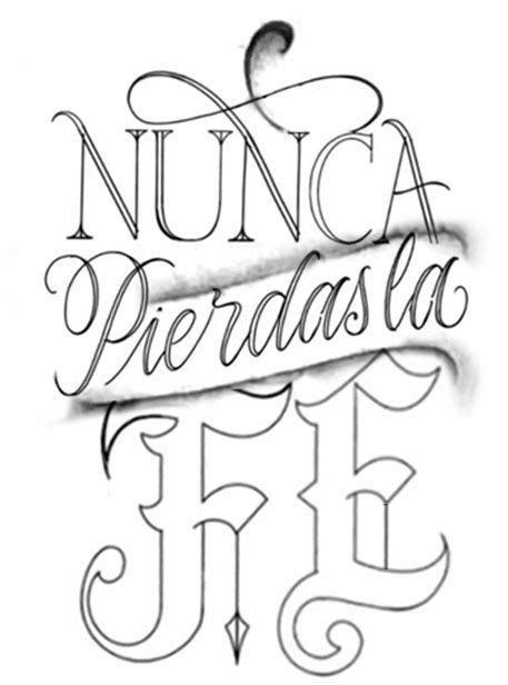 Nunca Pierdas La Fe Tatuajes De Letras Goticas Fuentes De Letras