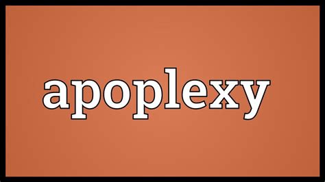 Apoplexy Meaning - YouTube