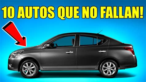 10 AUTOS BARATOS Que NUNCA FALLAN YouTube