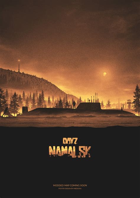 DAYZ STANDALONE NAMALSK Poster By Mbdsgns