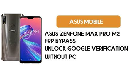 Bypass FRP Asus Zenfone Max Pro M2 Tanpa PC Buka Kunci Google