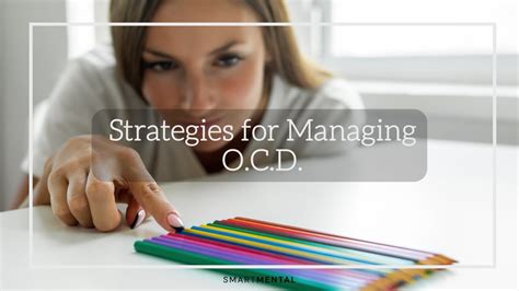 How To Cope With Ocd Strategies For Managing Obsessive Compulsive