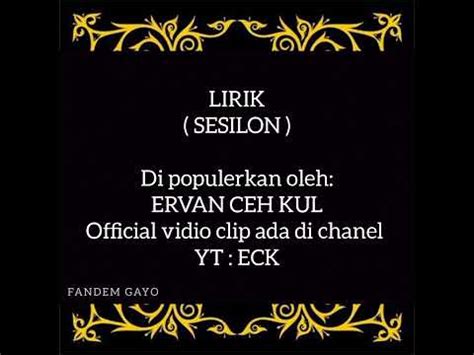 Sesilon Lirik Lagu Gayo Terbaru Youtube