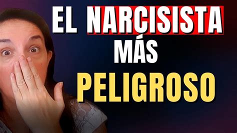 Narcisista Maligno Los Rasgos M S Peligrosos Todo Lo Que Necesitas