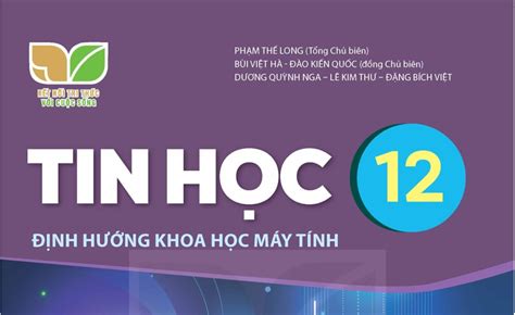 SGK Tin học 12 CS Bộ sách KNTT VniTeach Giáo viên 4 0