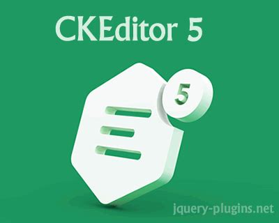 CKEditor 5 Powerful Rich Text Editor Framework With Modular