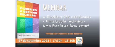 Webinar O Direito A Ser Nas Escolas Uma Escola Inclusiva Uma