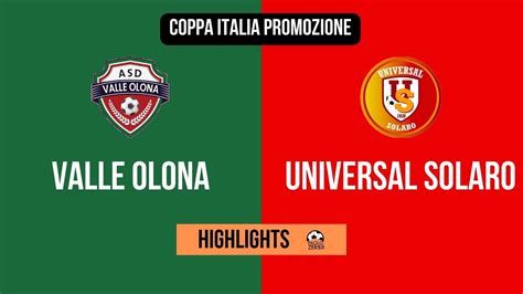 HIGHLIGHTS Coppa Italia Promozione Valle Olona Universal Solaro