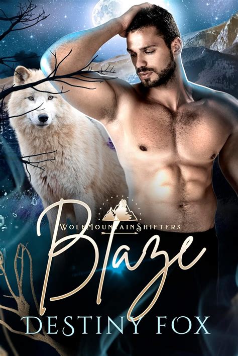 Blaze An Instalove Small Town Shifter Romance Wolf Mountain Shifters