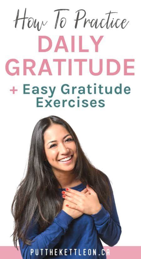 How To Practice Daily Gratitude Easy Gratitude Exercises Daily