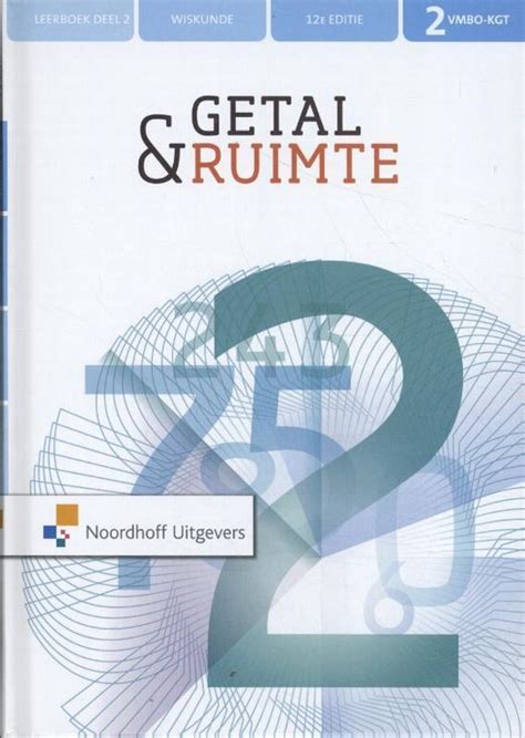 Getal Ruimte Vmbo Kgt Leerboek C J Admiraal