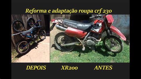 Reforma e adaptação roupa kit r1de CRF 230 na xr 200 YouTube