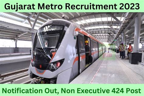 Gujarat Metro Recruitment Notification Out Non Executive Post