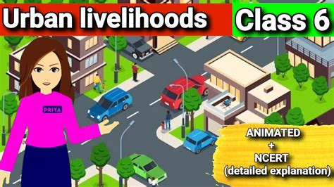 Urban Livelihoods Class 6 Civics Chapter 9 Animated NCERT Class 6