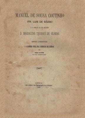 Manuel De Sousa Coutinho Fr Luis De Sousa E A Familia De Sua Mulher