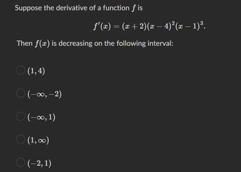 Answered Suppose The Derivative Of A Function F Bartleby