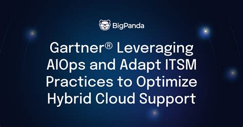 Gartner Leveraging AIOps And Adapt ITSM Practices To Optimize Hybrid