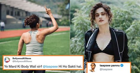 Taapsee Pannu Gives Classy Reply To A Troll Who Called Her Mard Ki