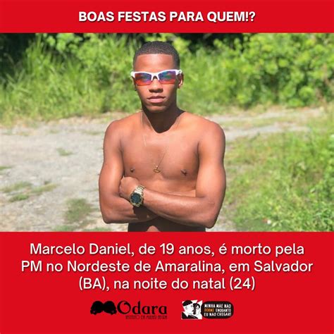 Odara Marcelo Daniel De Anos Morto Pela Pm No Nordeste De