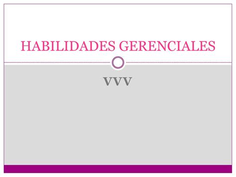 HABILIDADES GERENCIALES Ppt Descargar