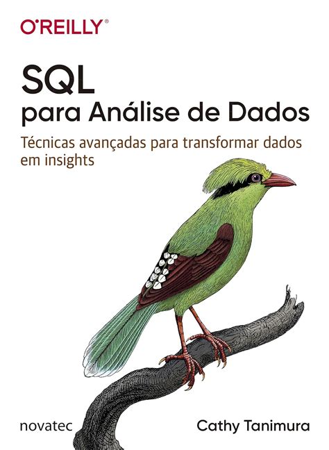 SQL para Análise de Dados Técnicas avançadas para transformar dados em