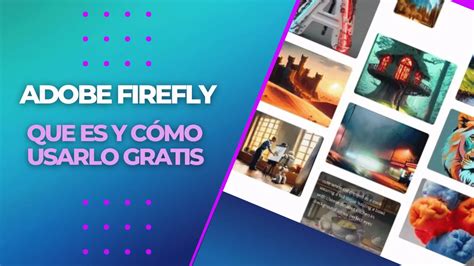 Adobe Firefly que es y cómo usarlo gratis 2023 Blogi Reviews