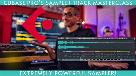 Sampler Track Masterclass One Of Cubase Pro S Top Features Youtube