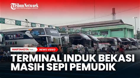 Terminal Induk Bekasi Masih Sepi Pemudik Diperkirakan Ramai H 3