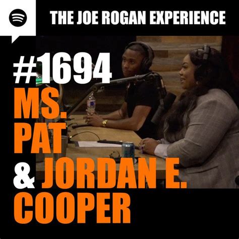 Joe Rogan Experience 1694 Ms Pat Jordan E Cooper JRE Podcast