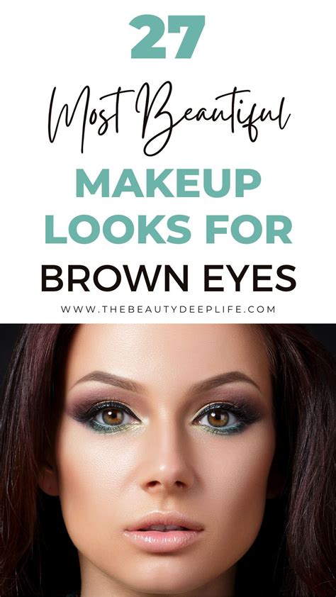 The Right Makeup Can Really Make Your Brown Eyes Pop These Makeup