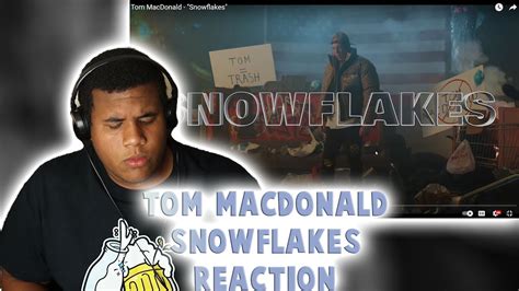 Tom Macdonald Snowflakes Reaction First Time Hearing Youtube