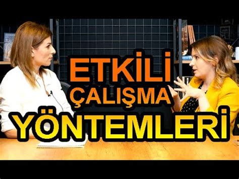 ETKİLİ ÇALIŞMA YÖNTEMLERİ ÖZLEM ÖZBEY DEMİR I BAHAR ÖZKAN YouTube