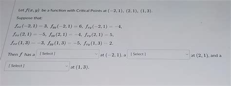 Solved Let F X Y Be A Function With Critical Points At Chegg