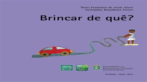 BRINCAR DE QUÊ Educar