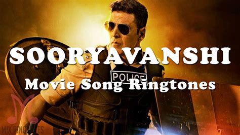 Sooryavanshi Movie Ringtones - Mp3 Ringtones Download for Mobile ...