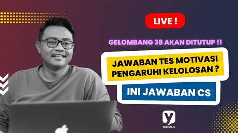 Prakerja Gelombang Akan Ditutup Apakah Tes Motivasi Pengaruhi