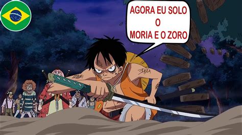 Luffy Usa O Gomu Gomu No Espadachim Pode Isso One Piece Dublado