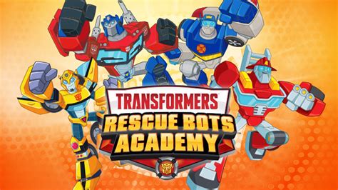 Watch Transformers: Rescue Bots Academy Online | Stream Seasons 1-2 Now ...