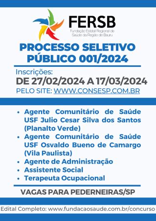 Processo Seletivo Processo Seletivo FERSB Fundação Estatal