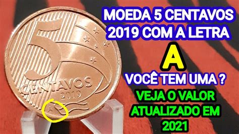 Moeda De Centavos A Letra A Voc Tem Uma Valor Atualizado Em