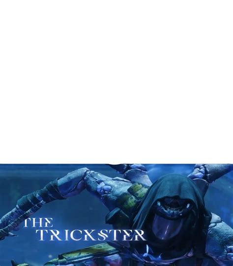 The Trickster Meme Generator Imgflip