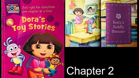 Dora The Explorer Toy Stories Bootss Cuddly Dinosaur Chapter 2 Youtube