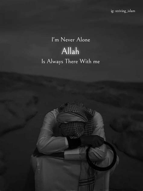 Allah Is With Me 🤍 In 2024 Islamic Love Quotes Allah Remembering Brother