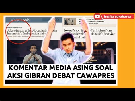 Media Asing Soroti Aksi Gibran Debat Cawapres Begini Komentarnya