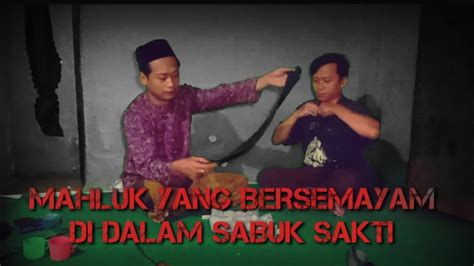 Kisah Sabuk Sakti Minta Tumbal Dalam Perjanjian Ghaib Youtube