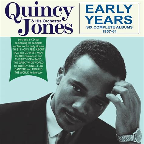 Quincy Jones Early Years Jazz Journal