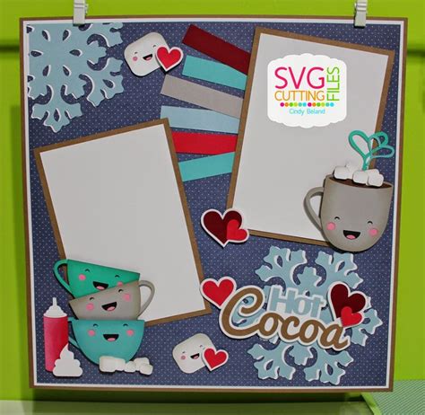 Cindy S Scraptastic Designs Hot Cocoa Layout