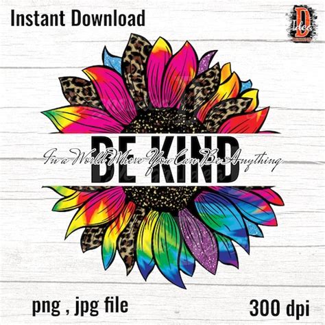 Be Kind Tie Dye Sublimation Design Digital Download Png Etsy